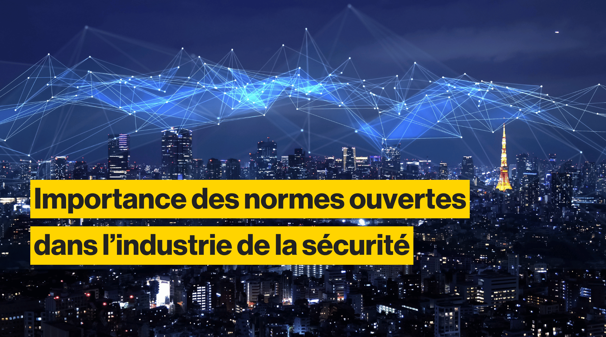 Importance des normes ouvertes