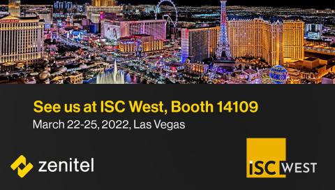 See us at ISC West, Booth #14109