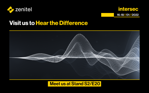 Visit us to hear the difference at Intersec Dubai